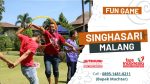FUN GAME SINGHASARI | TIPS INDONESIA | 0857-5505-9965