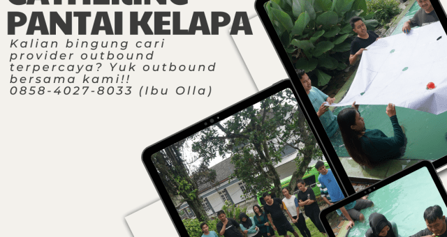 OUTBOUND FUN GATHERING PANTAI KELAPA | TIPS INDONESIA | 0858-4027-8033