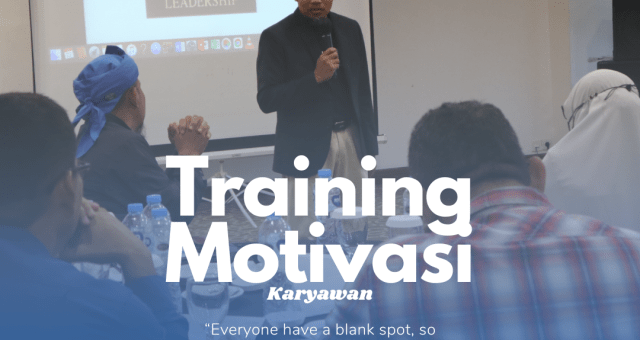 TRAINING MOTIVASI KARYAWAN PERUSAHAAN | TIPS INDONESIA | 0858-4027-8033