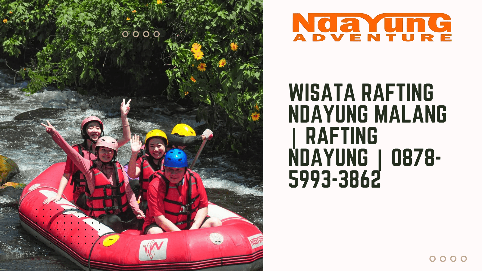 WISATA RAFTING NDAYUNG MALANG | RAFTING NDAYUNG | 0878-5993-3862