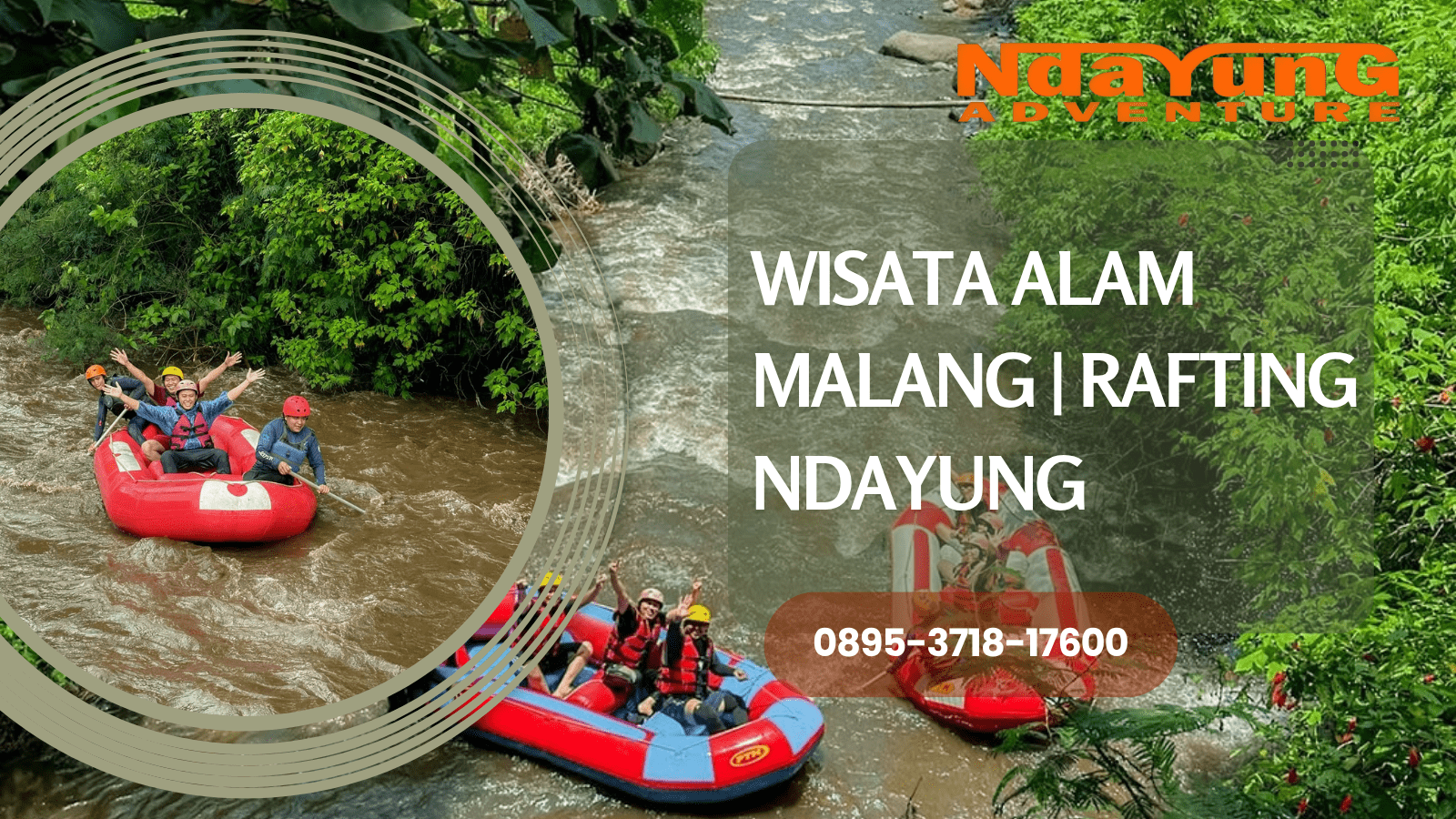 WISATA ALAM MALANG | RAFTING NDAYUNG | 0895-3718-17600