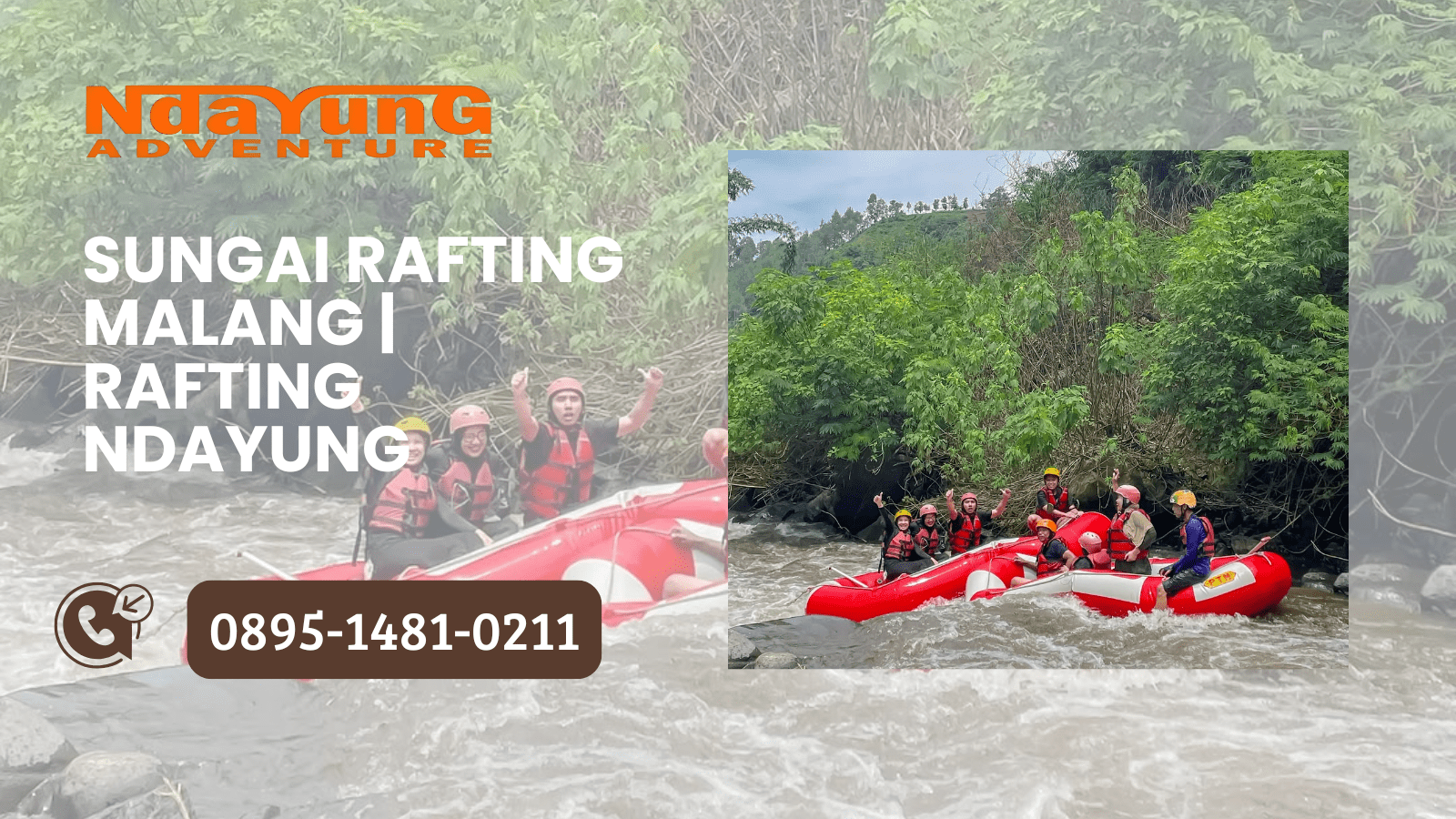 SUNGAI RAFTING MALANG | RAFTING NDAYUNG | 0895-1481-0211