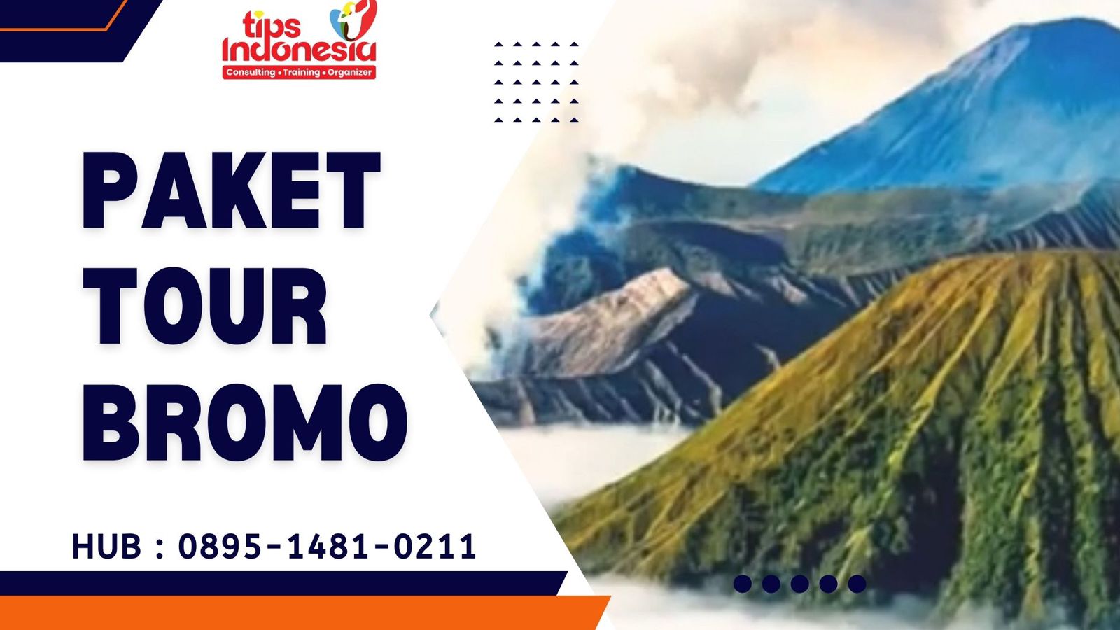 PAKET TOUR BROMO | TIPS INDONESIA | 0895-1481-0211