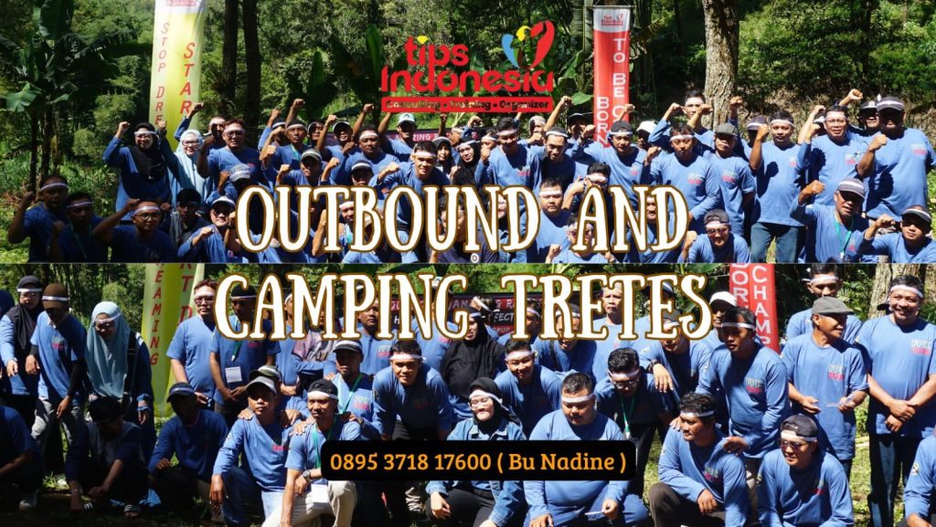 OUTBOUND AND CAMPING TRETES| TIPS INDONESIA | 0895 3718 17600
