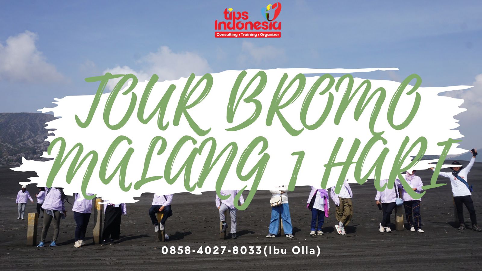 TOUR BROMO DARI MALANG 1 HARI | TIPS INDONESIA | 0858-4027-8033