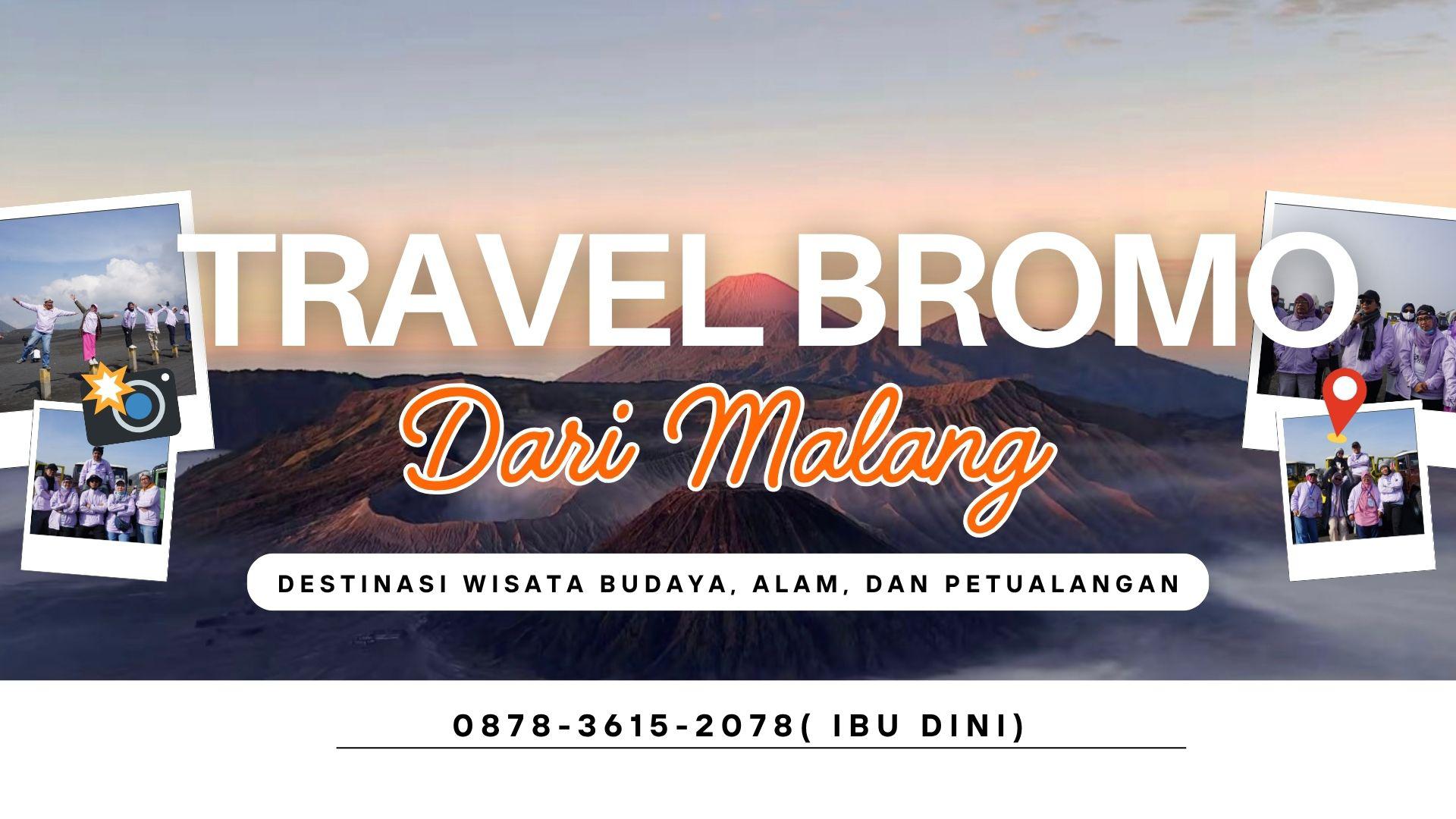 TRAVEL BROMO DARI MALANG | TIPS INDONESIA | 0878-3615-2078