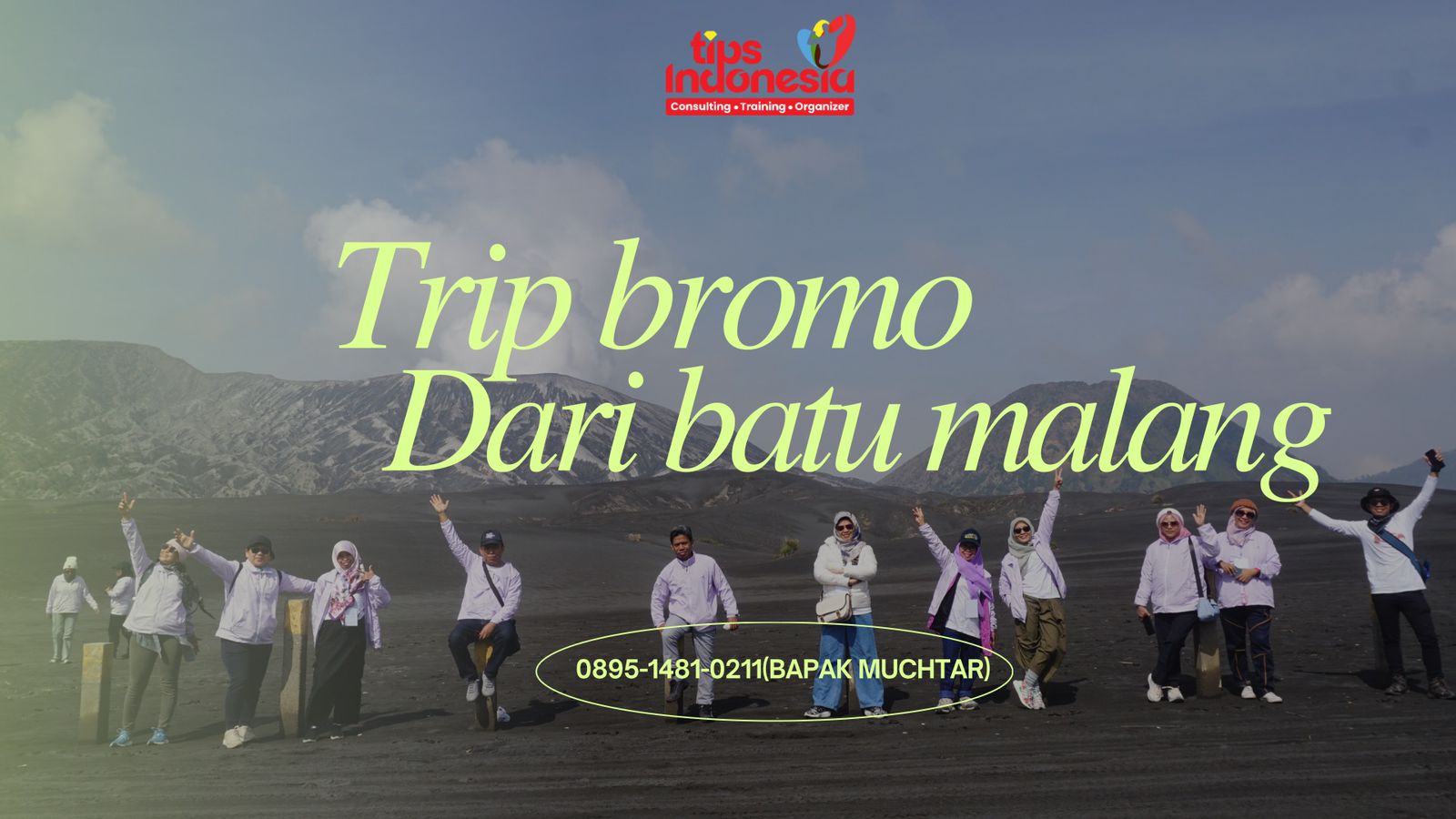 TRIP BROMO DARI BATU MALANG | TIPS INDONESIA | 0895-1481-0211