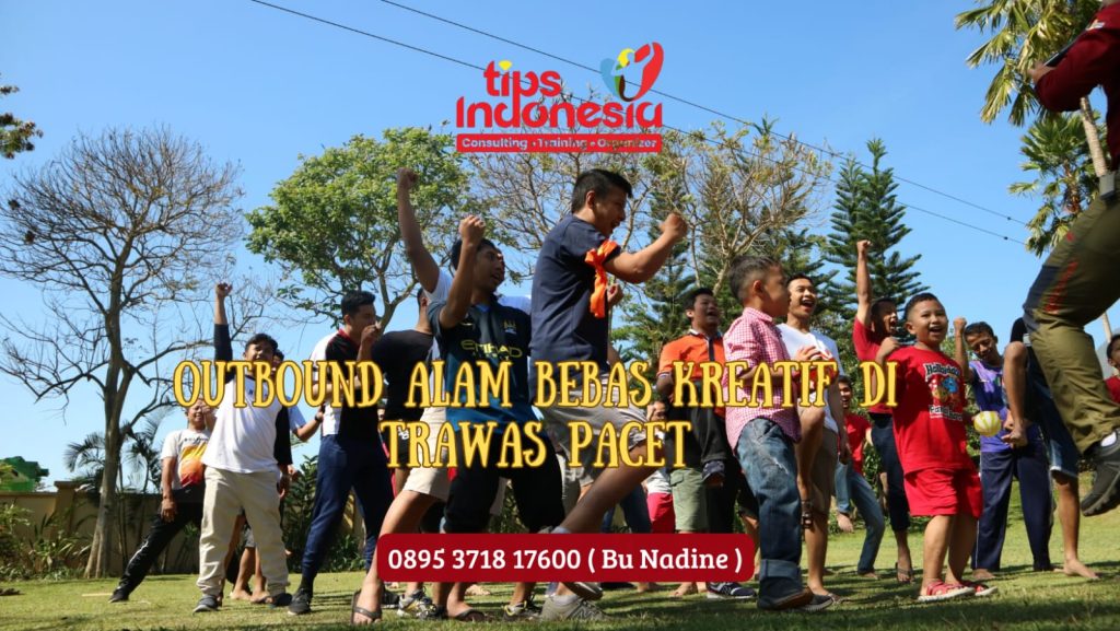 OUTBOUND ALAM BEBAS KREATIF DI TRAWAS PACET | TIPS INDONESIA | 0895 3718 17600