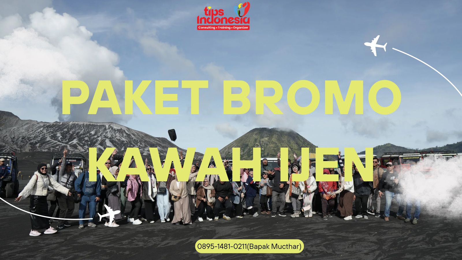 PAKET BROMO KAWAH IJEN | TIPS INDONESIA | 0895-1481-0211