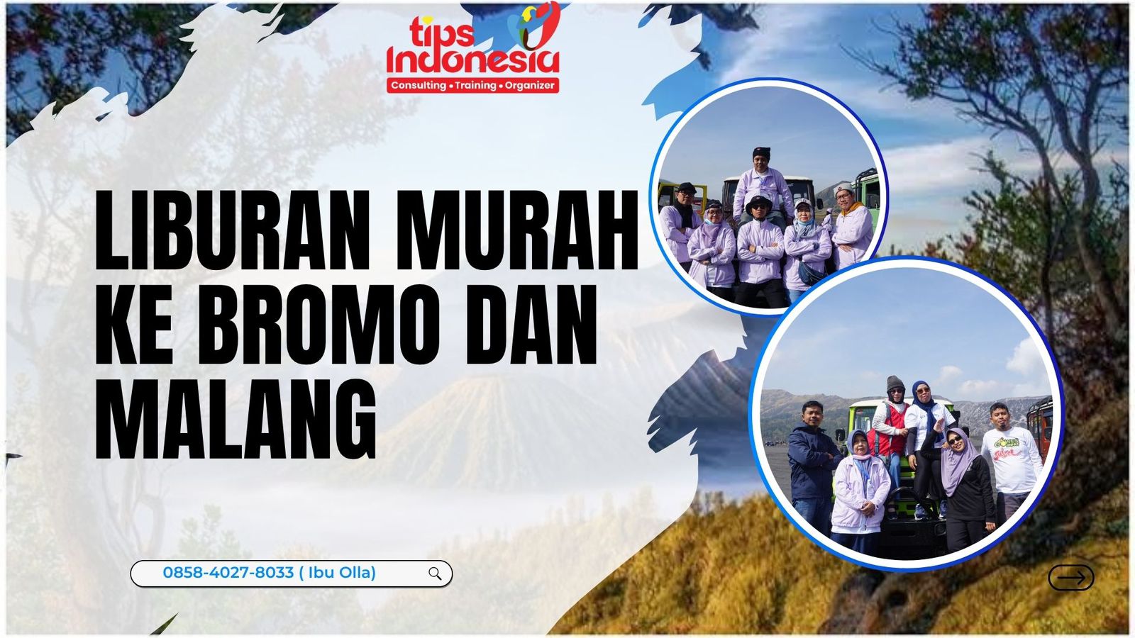 LIBURAN MURAH KE BROMO DAN MALANG | TIPS INDONESIA | 0858-4027-8033