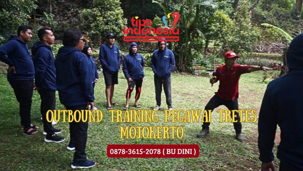 OUTBOUND TRAINING PEGAWAI TRETES MOJOKERTO | TIPS INDONESIA | 0878 3615 2078