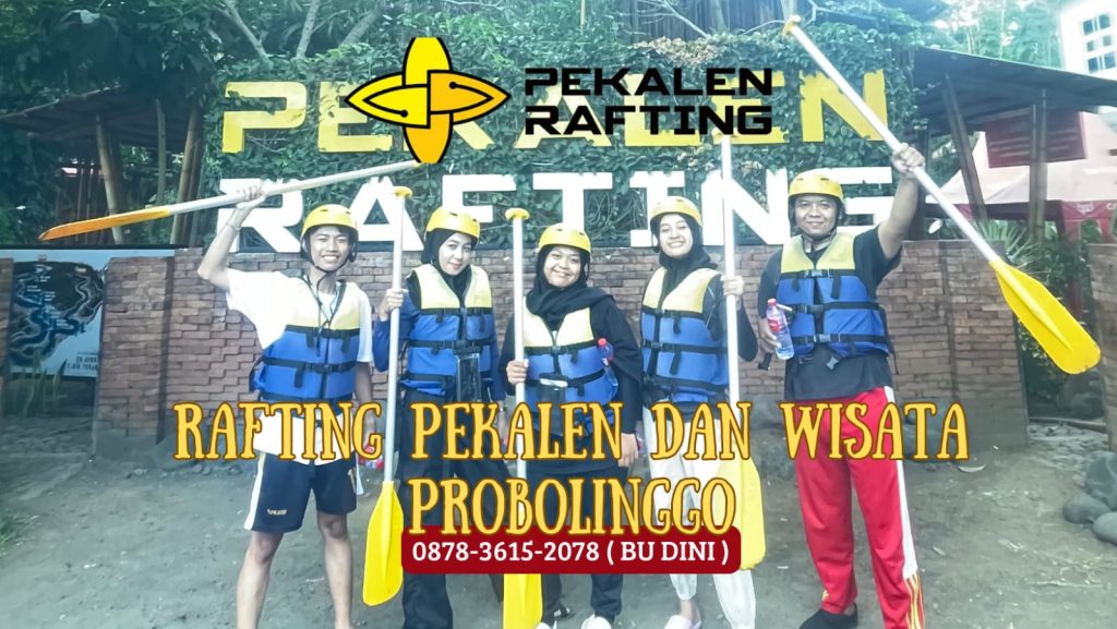 RAFTING PEKALEN DAN WISATA PROBOLINGGO | RAFTING DI PROBOLINNGO | 0878 3615 2078