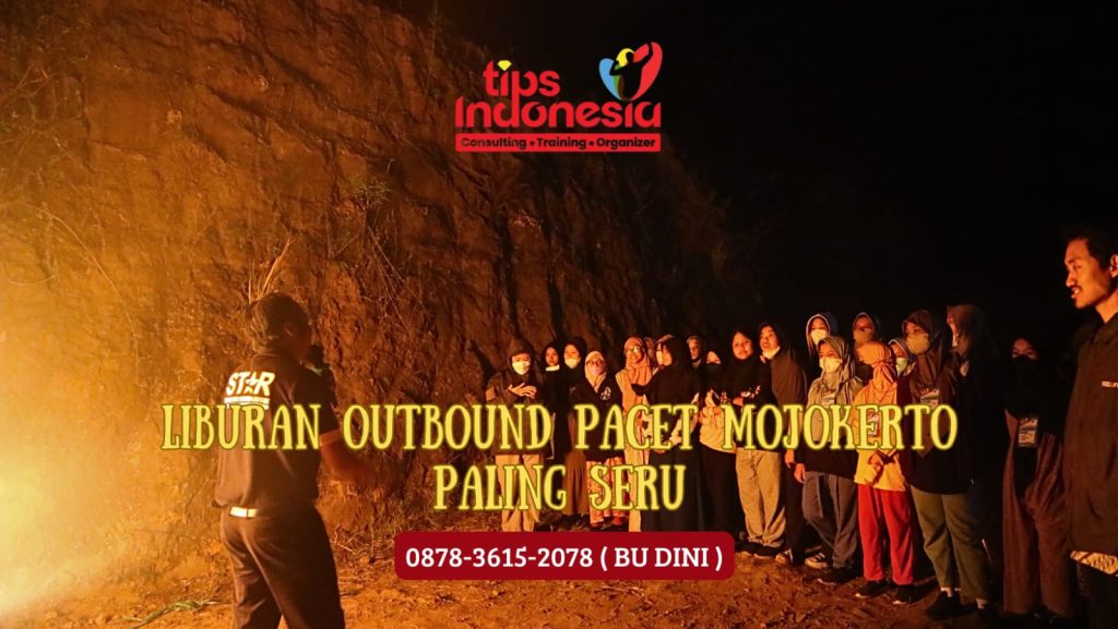 LIBURAN OUTBOUND PACET MOJOKERTO PALING SERU | TIPS INDONESIA | 0878 3615 2078