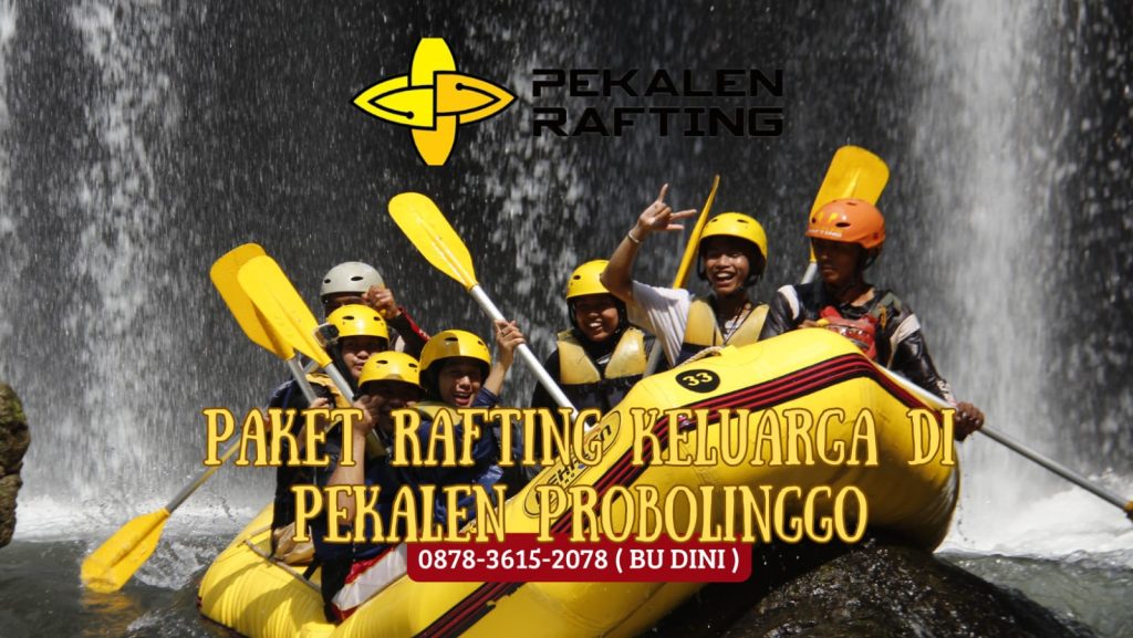 PAKET RAFTING KELUARGA DI PEKALEN PROBOLINGGO | RAFTING DI PROBOLINNGO | 0878 3615 2078