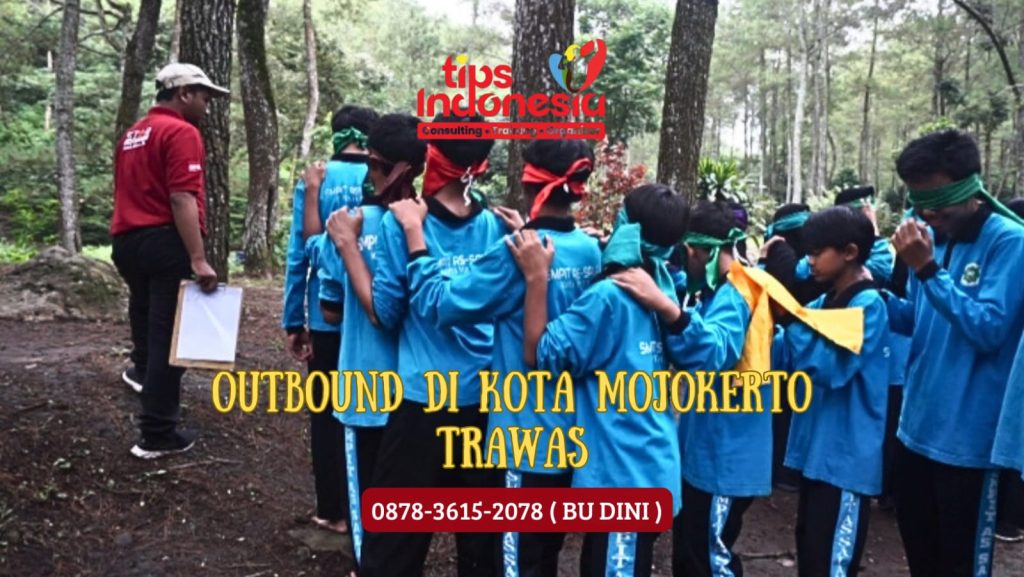 OUTBOUND DI KOTA MOJOKERTO TRAWAS | TIPS INDONESIA | 0878 3615 2078