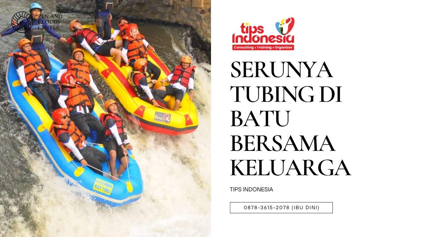 SERUNYA TUBING DI BATU BERSAMA KELUARGA | TIPS INDONESIA | 0895-1481-0211