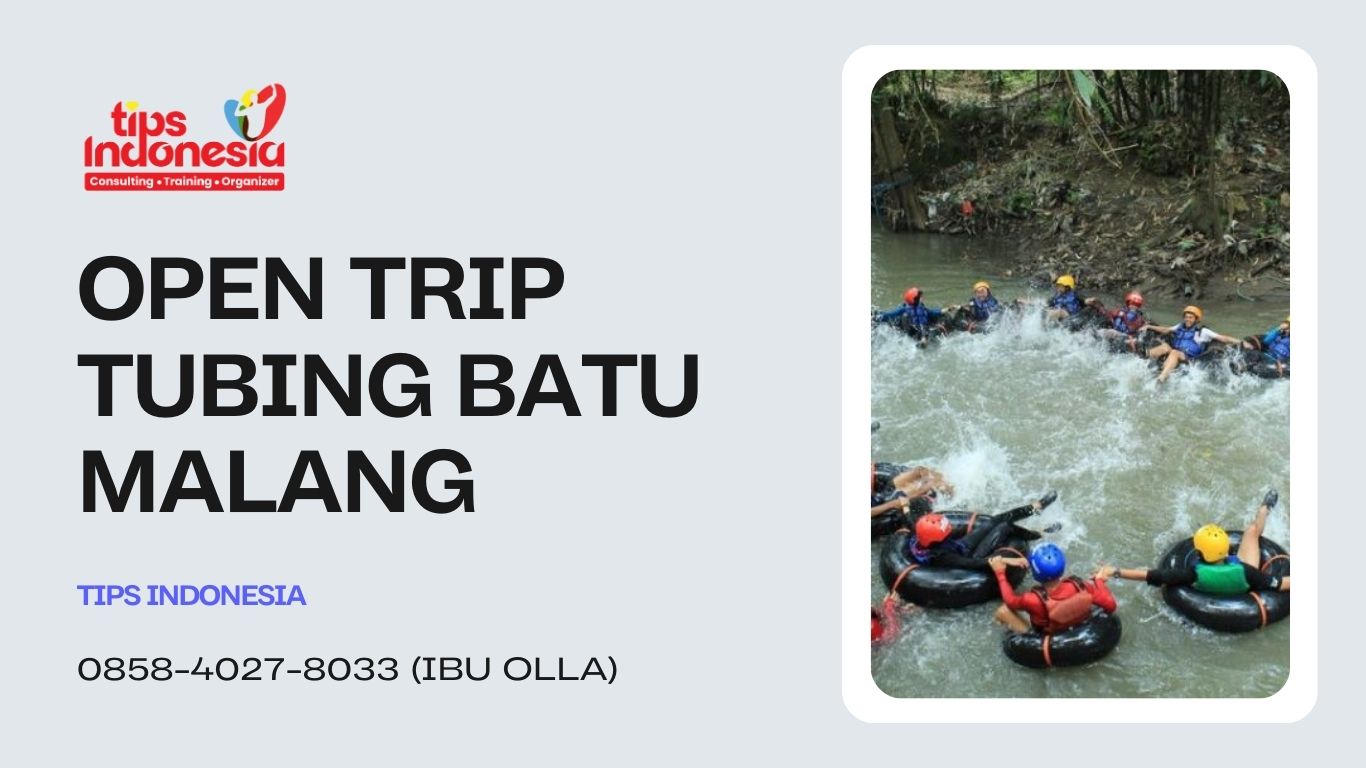 OPEN TRIP TUBING BATU MALANG | TIPS INDONESIA | 0858-4027-8033