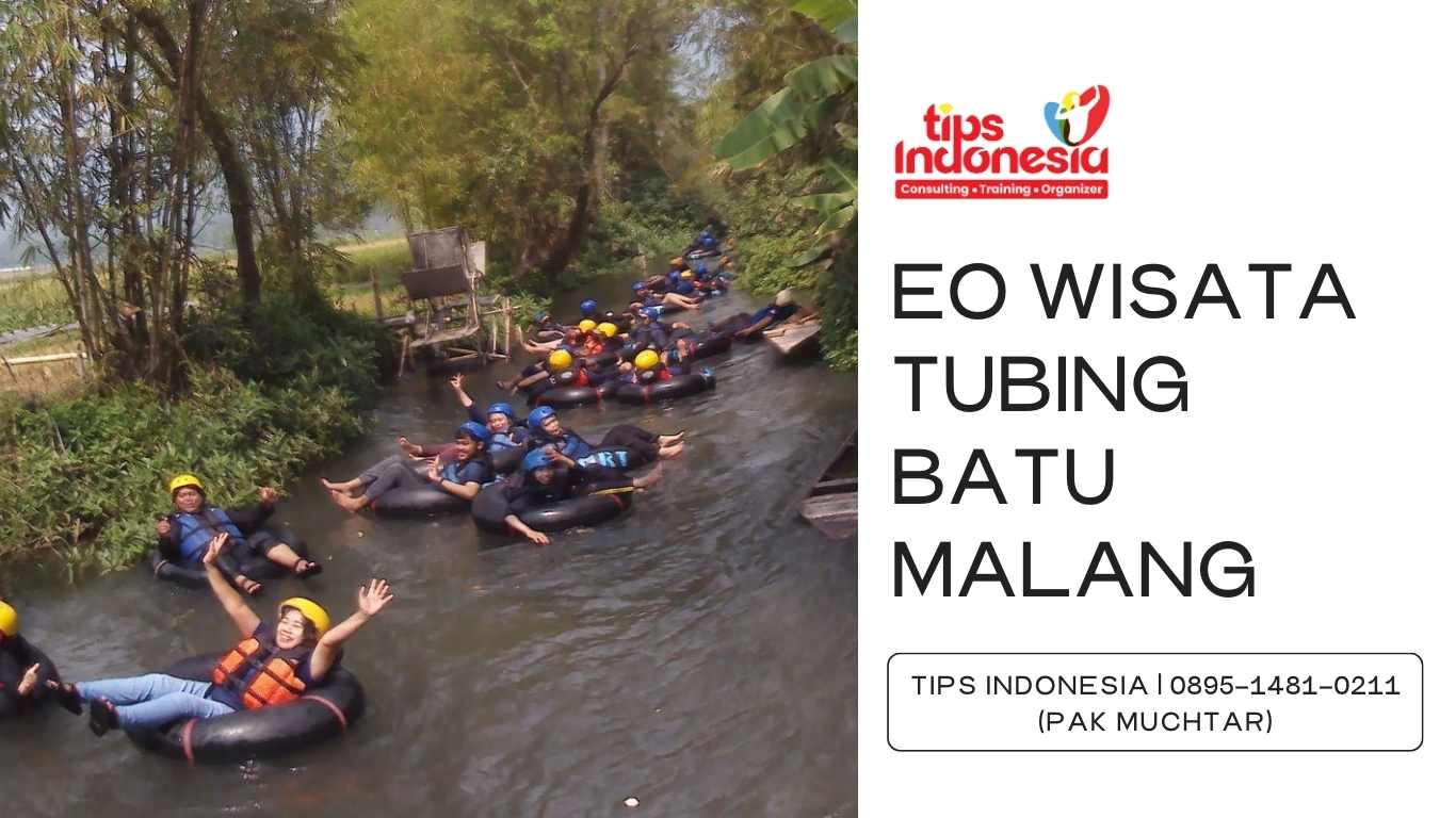 EO WISATA TUBING BATU MALANG | TIPS INDONESIA | 0895-1481-0211