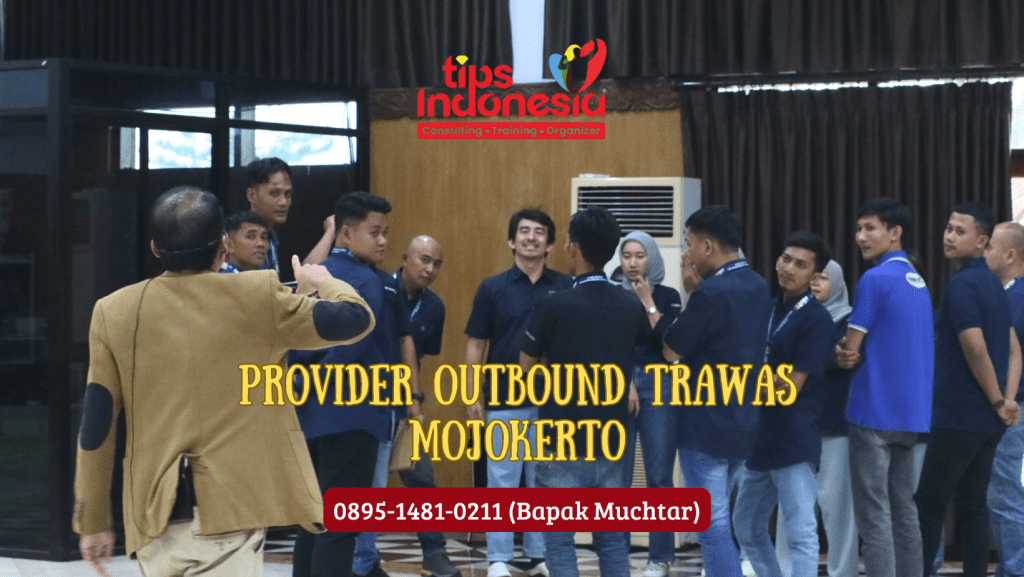 PROVIDER OUTBOUND TRAWAS MOJOKERTO | TIPS INDONESIA | 0895-1481-0211