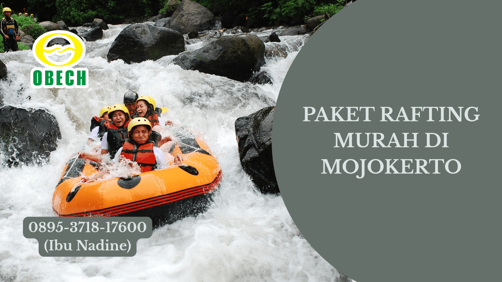 PAKET RAFTING MURAH DI MOJOKERTO | RAFTING OBECH | 0895-3718-17600