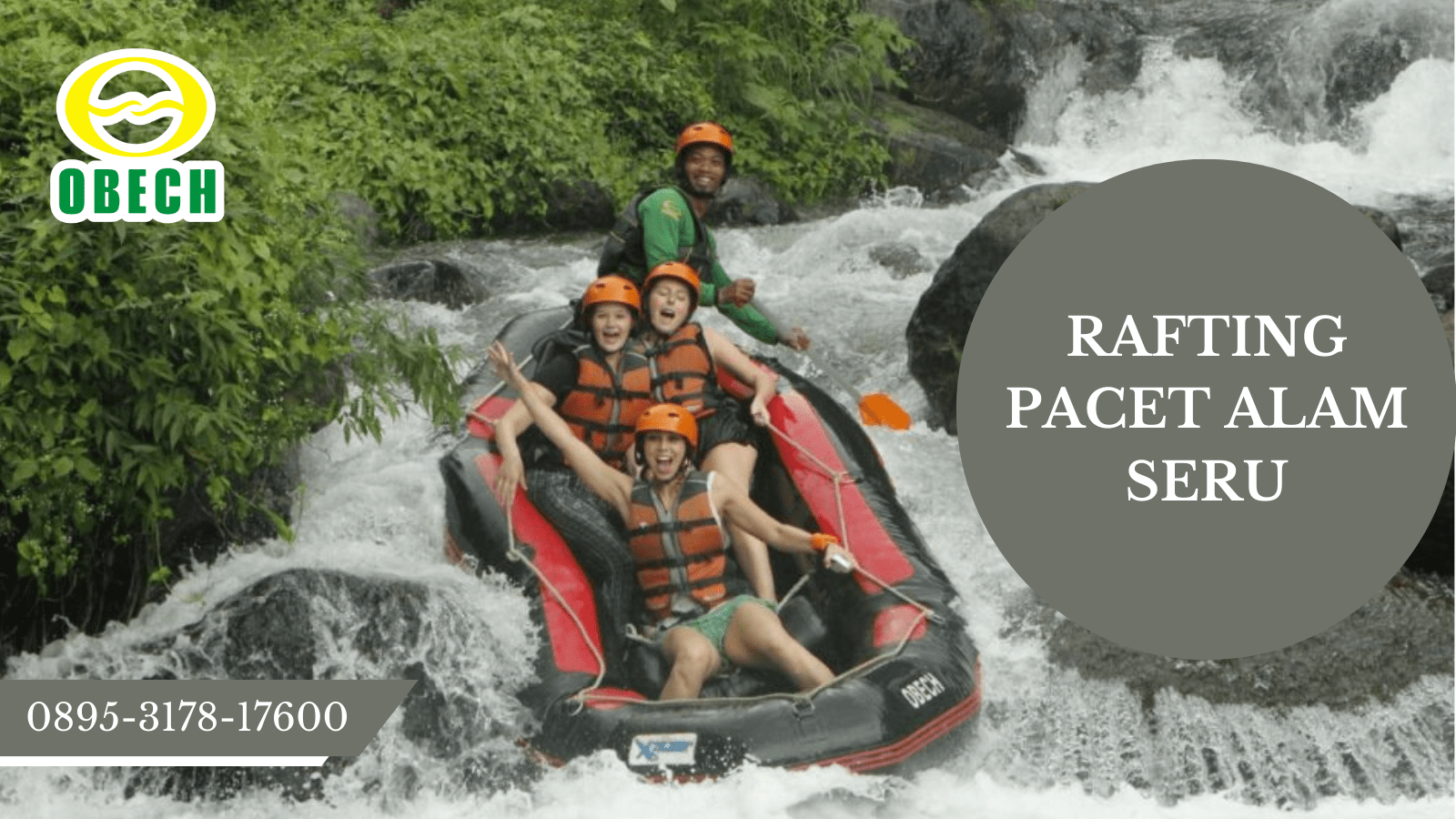 RAFTING PACET ALAM SERU | RAFTING OBECH | 0895-3718-17600