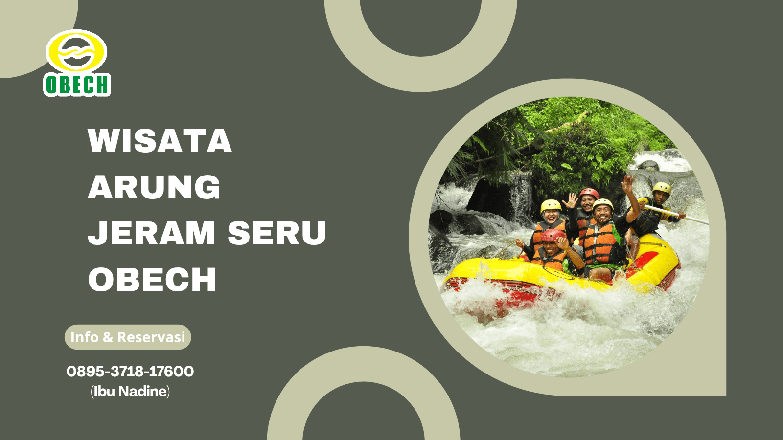 WISATA ARUNG JERAM SERU OBECH | RAFTING OBECH | 0895-3718-17600