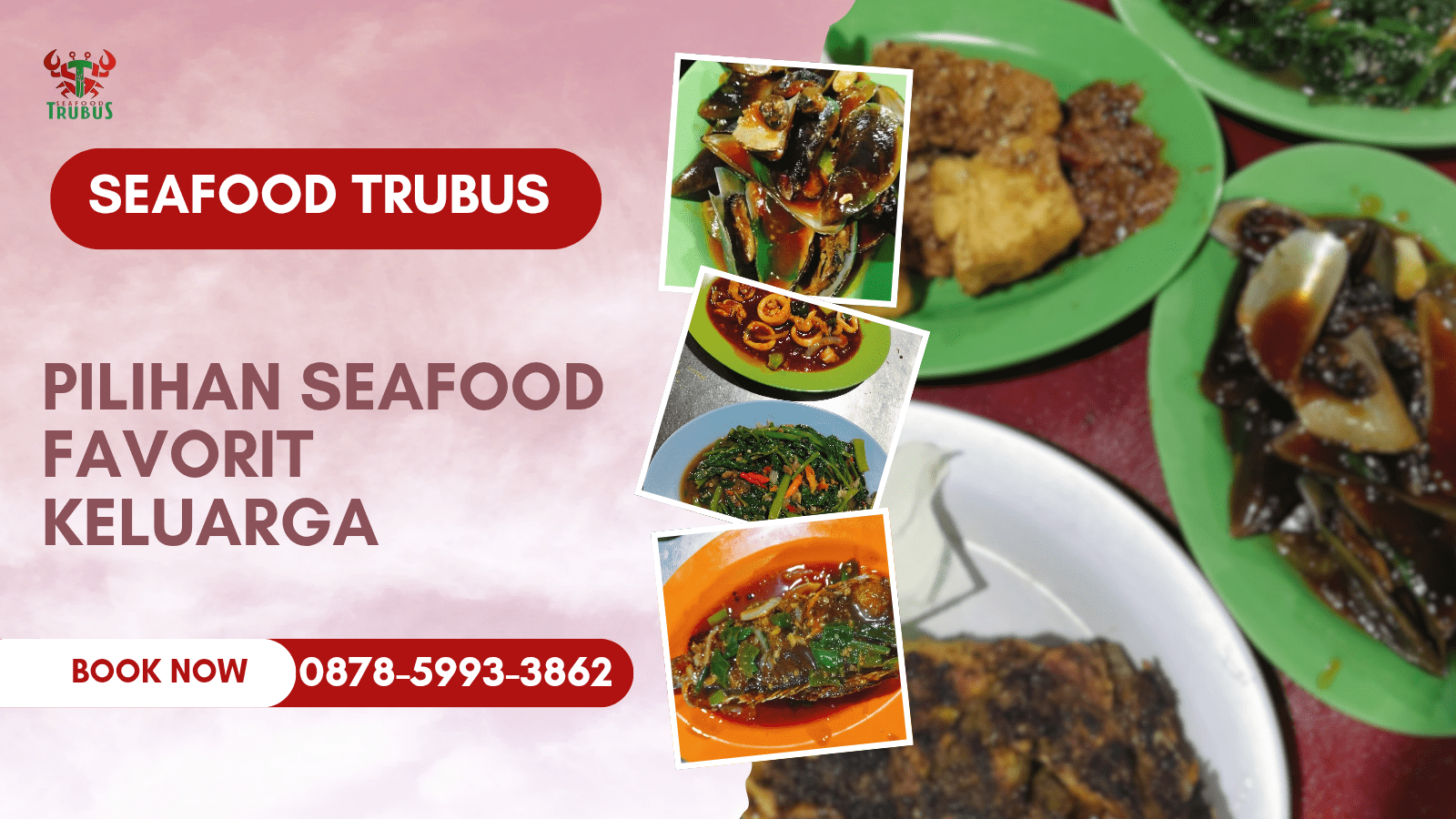TRUBUS, PILIHAN SEAFOOD FAVORIT KELUARGA | SEAFOOD TRUBUS | 0878-5993-3862