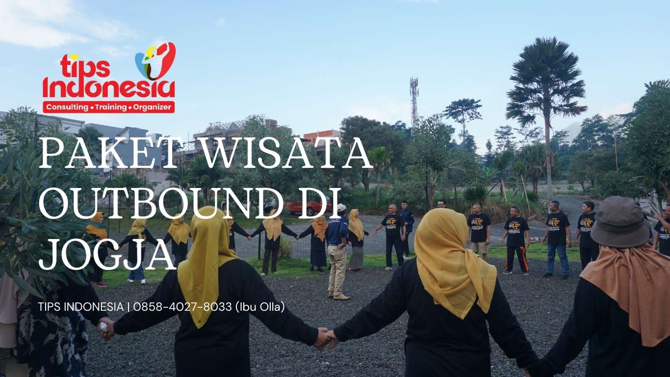 PAKET WISATA OUTBOUND DI JOGJA | TIPS INDONESIA | 0858-4027-8033