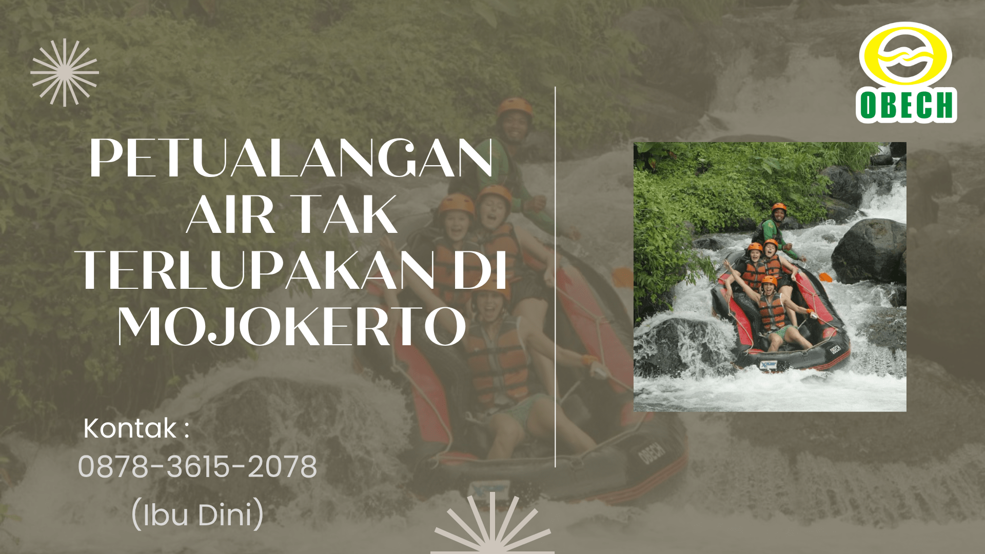 PETUALANGAN AIR TAK TERLUPAKAN DI MOJOKERTO | RAFTING OBECH | 0878-3615-2078
