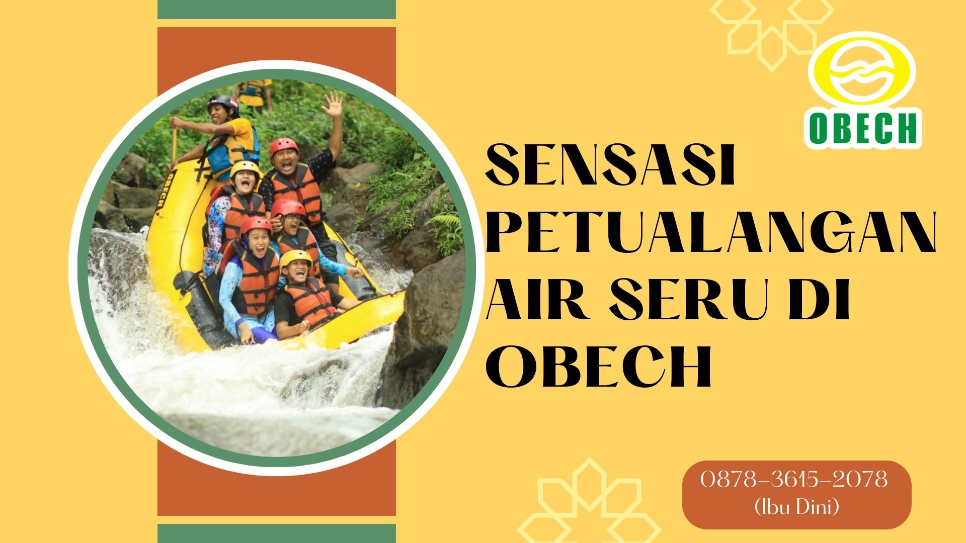 SENSASI PETUALANGAN AIR SERU DI OBECH | RAFTING OBECH | 0878-3615-2078