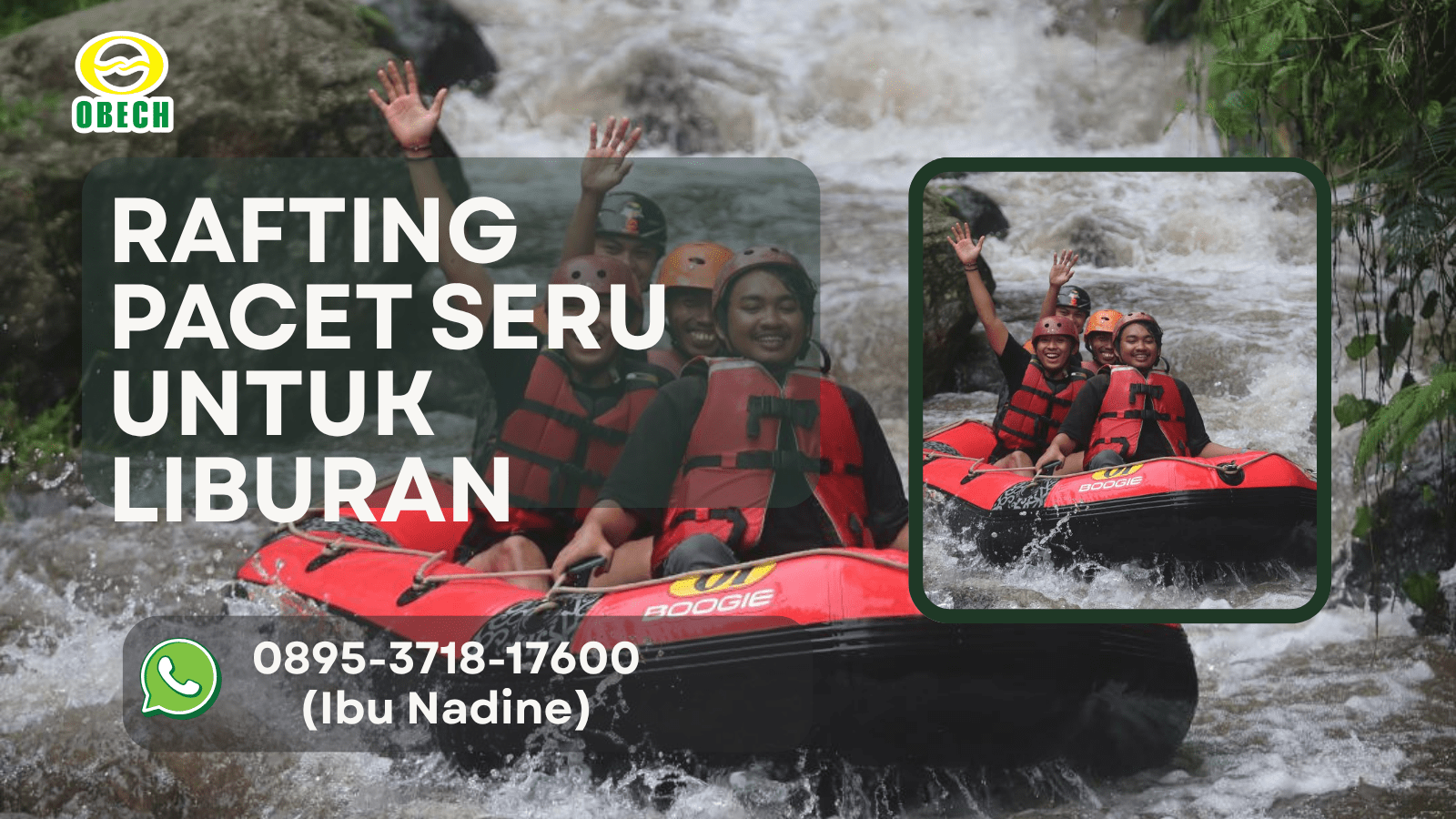 RAFTING PACET SERU UNTUK LIBURAN | RAFTING OBECH | 0895-3718-17600