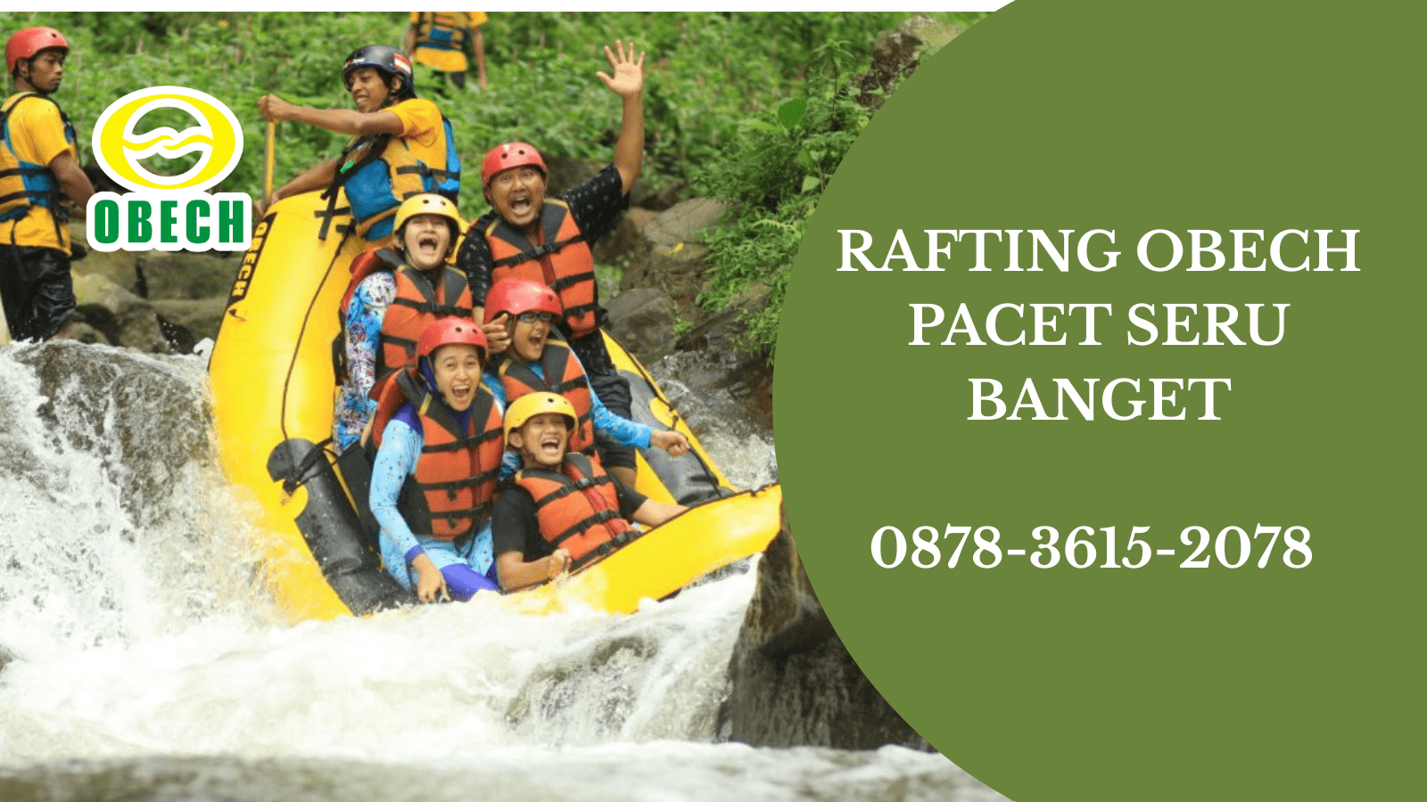 PACET PUNYA RAFTING PALING HITS | RAFTING OBECH | 0878-3615-2078