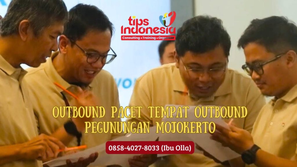 OUTBOUND TRAWAS PROVIDER OUTBOUND PROFESIONAL | TIPS INDONESIA | 0858 4027 8033