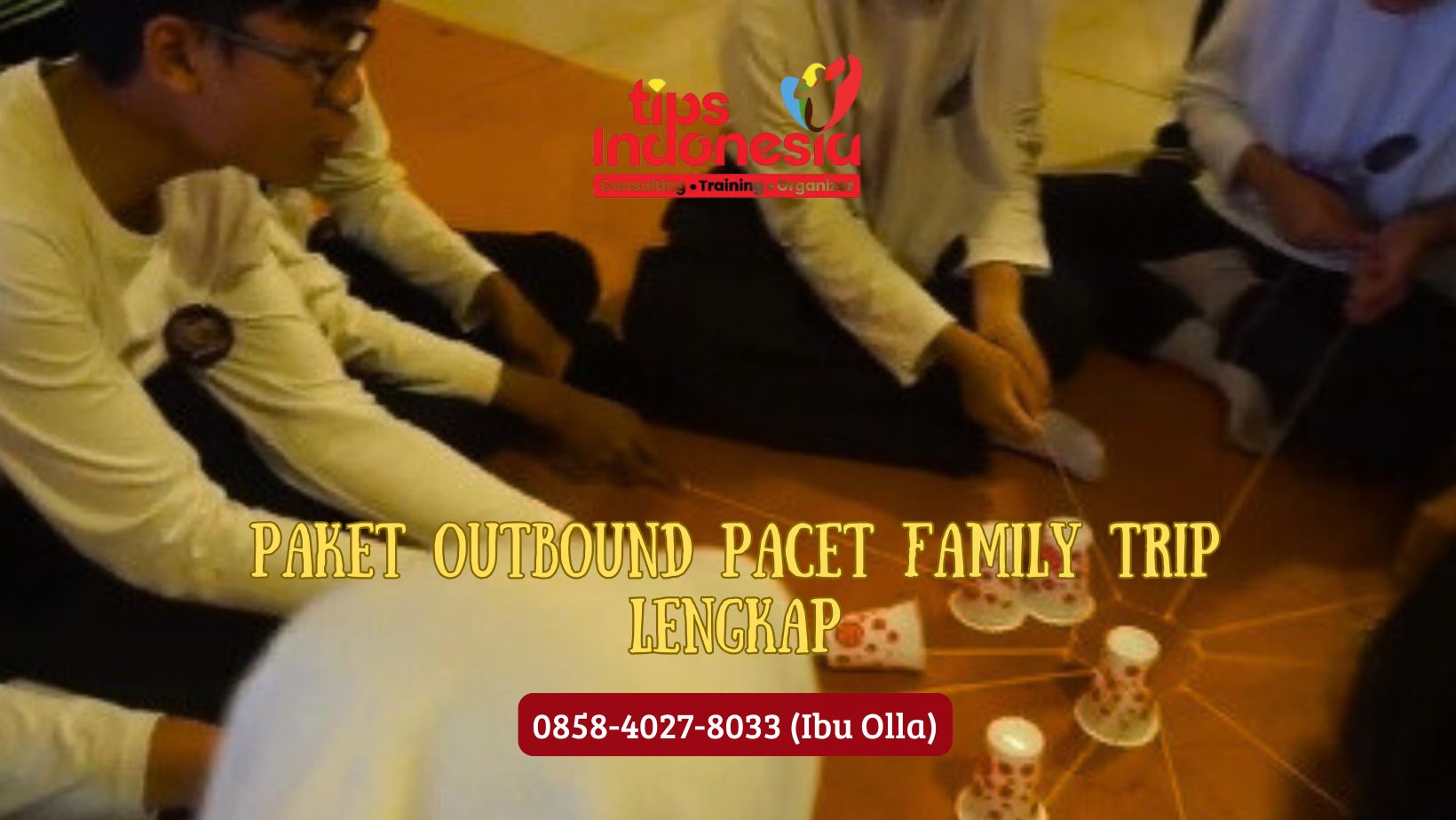 PAKET OUTBOUND PACET FAMILY TRIP LENGKAP | TIPS INDONESIA | 0857-5505-9965