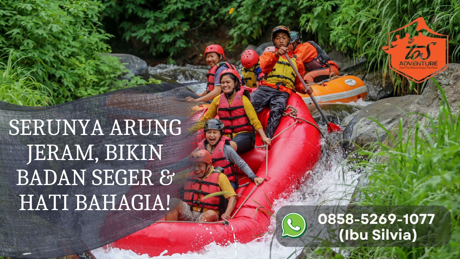 SERUNYA ARUNG JERAM, BIKIN BADAN SEGER & HATI BAHAGIA! | RAFTING TOS | 0858-5269-1077