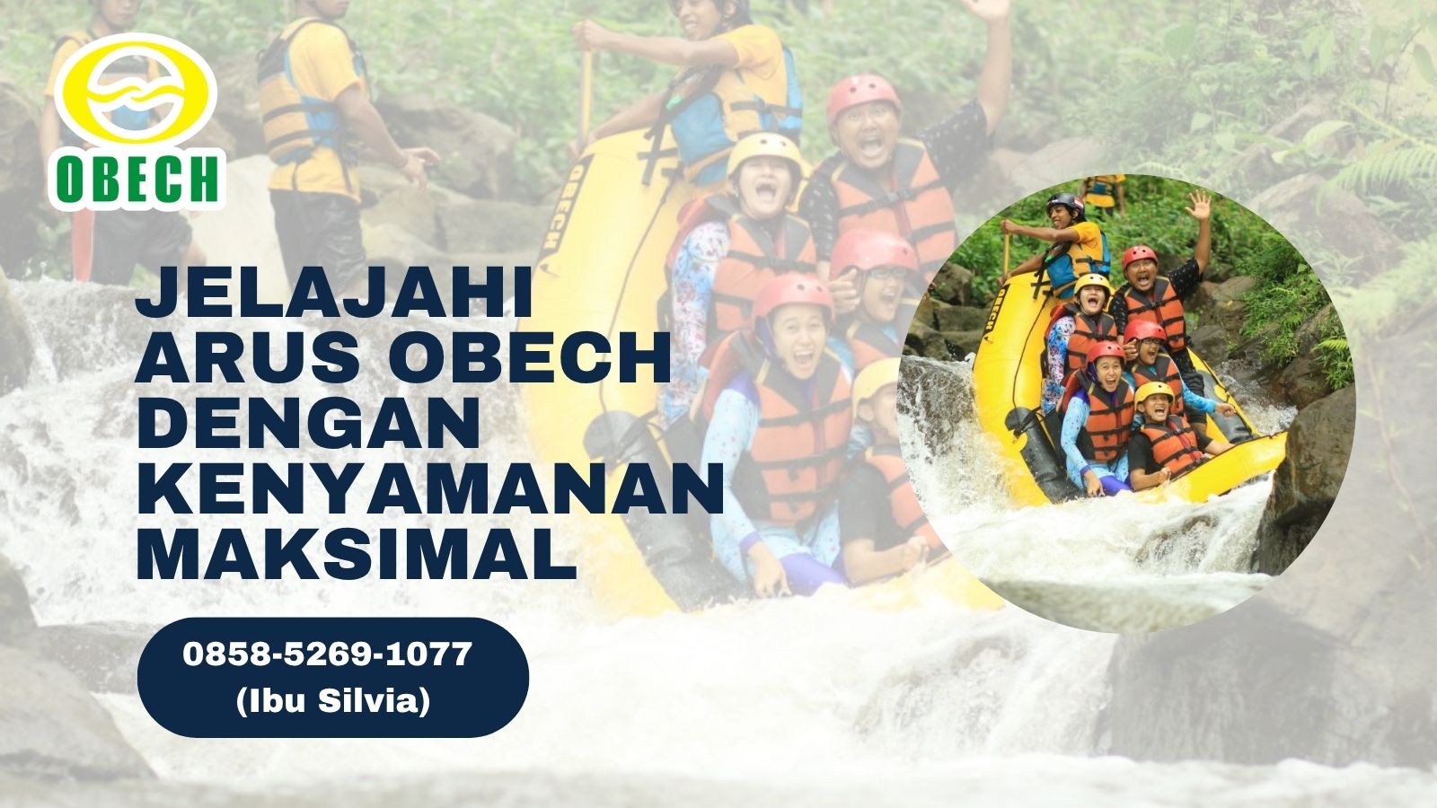JELAJAHI ARUS OBECH DENGAN KENYAMANAN MAKSIMAL | RAFTING OBECH | 0858-5269-1077