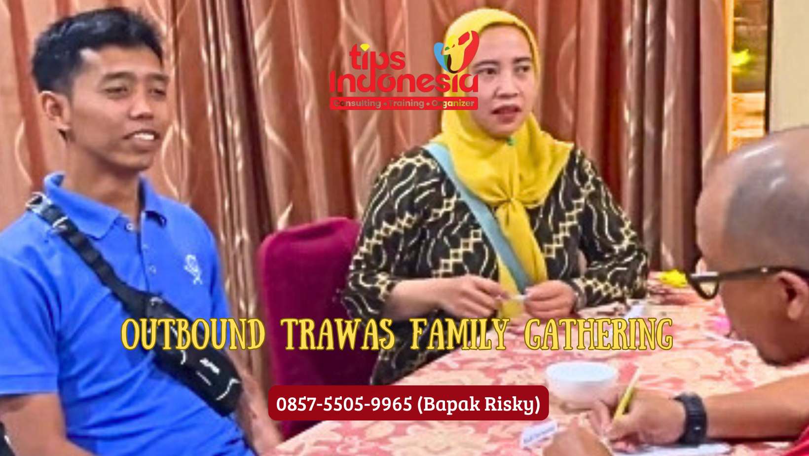 OUTBOUND TRAWAS FAMILY GATHERING | TIPS INDONESIA | 0857 5505 9965