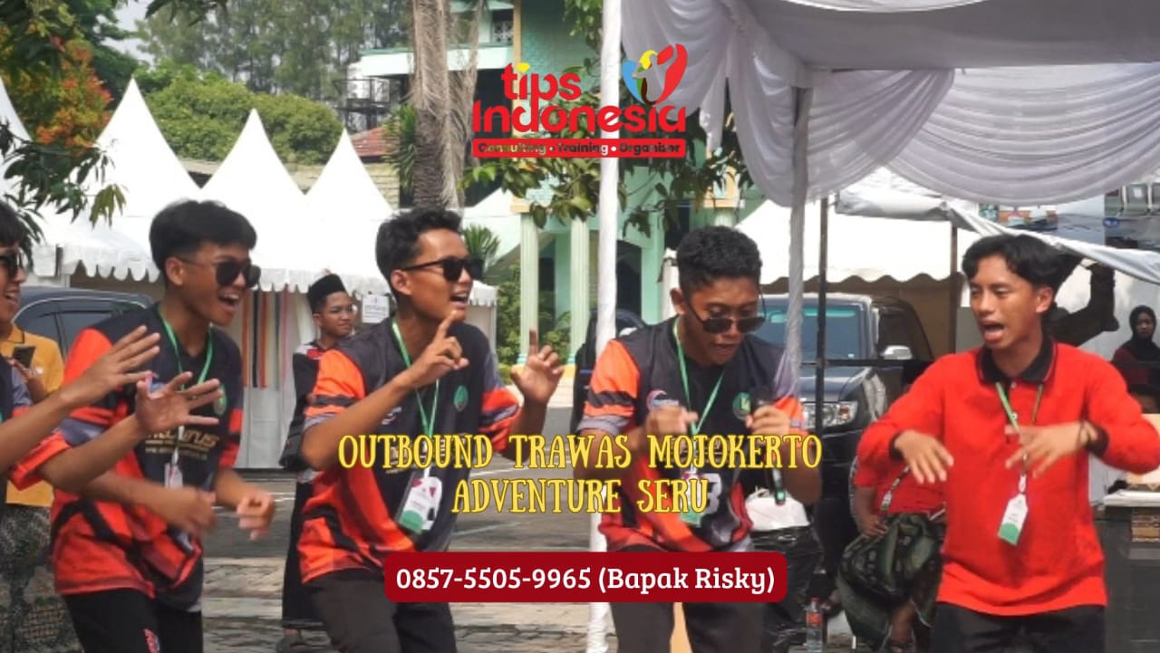 OUTBOUND TRAWAS MOJOKERTO ADVENTURE SERU | TIPS INDONESIA | 0857 5505 9965
